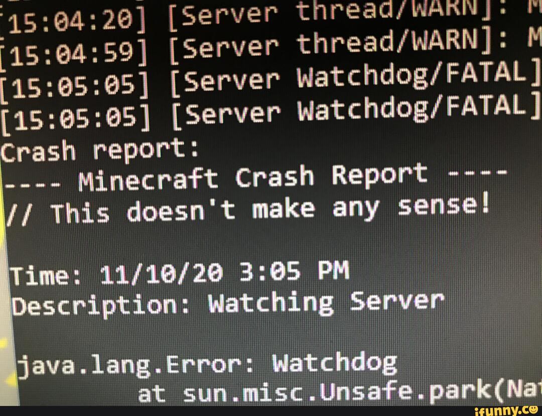 Server Server M Server Watchdog Fatal Server Server Crash Report