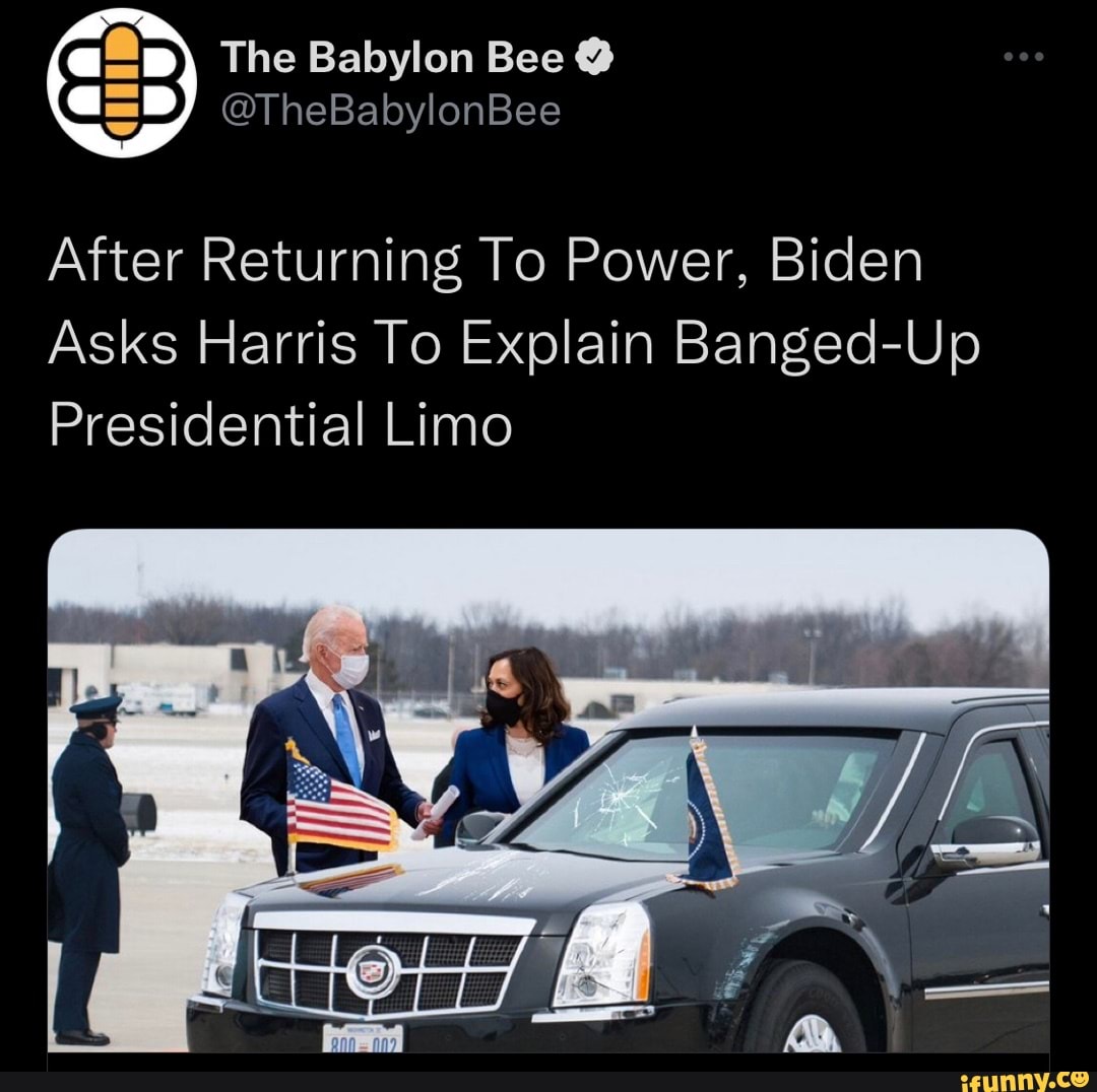 The Babylon Bee TheBabylonBee Asks Harris To Explain Ban Presidential