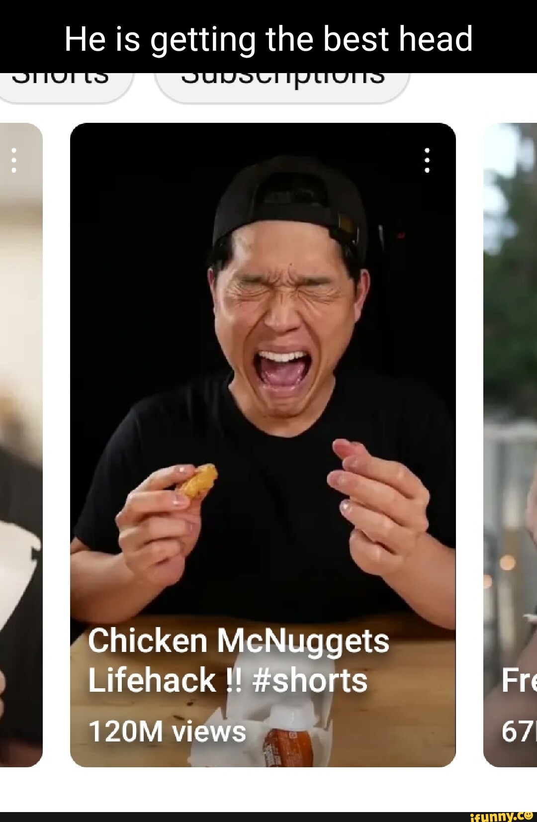 He Is Getting The Best Head Chicken Lifehack Shorts 120m Views Ifunny