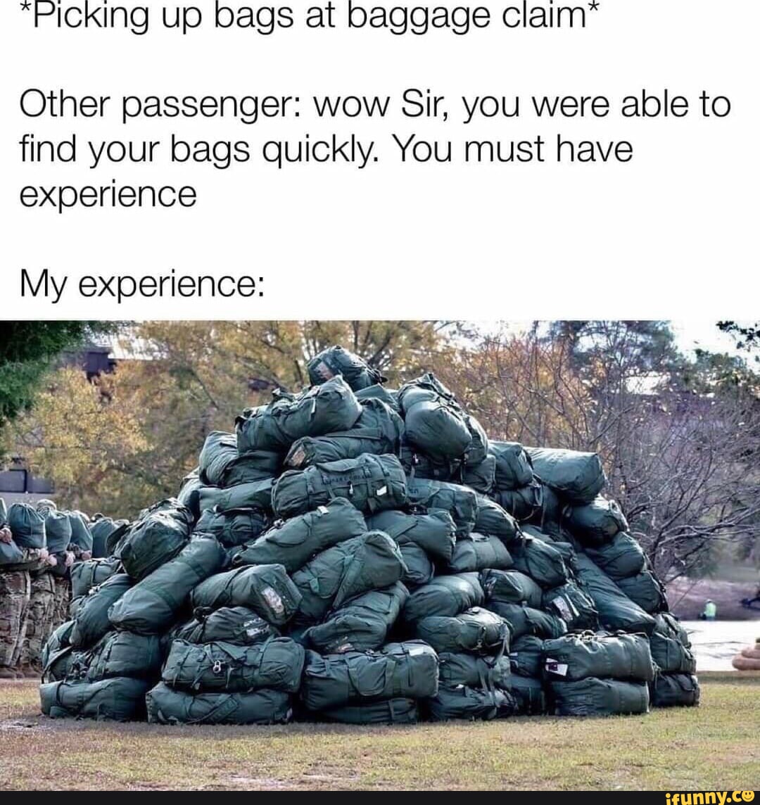 Baggage memes. Best Collection of funny Baggage pictures on iFunny