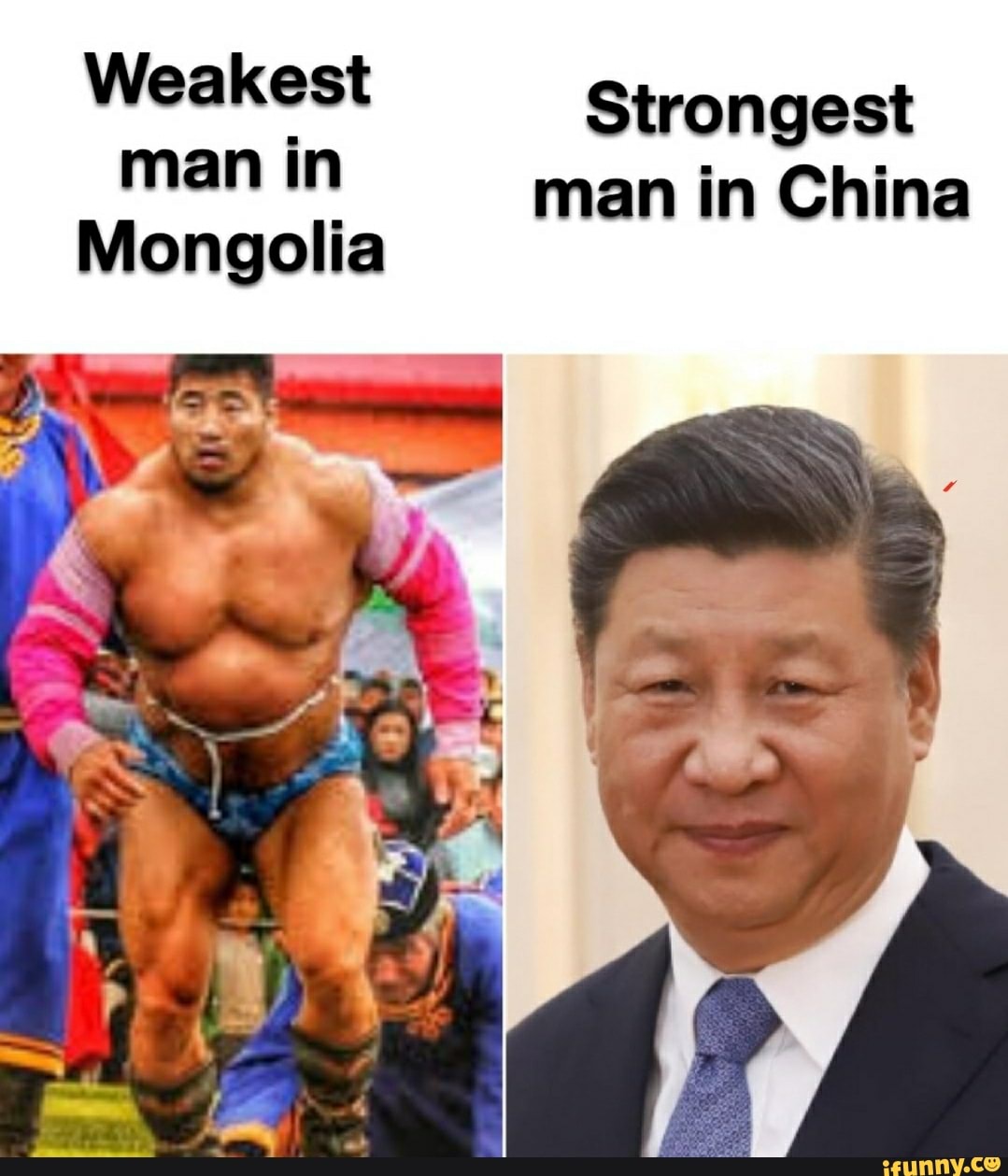 Weakest Man In Mongolia Strongest Man In China Ifunny