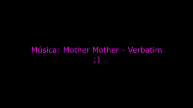 Mother Mother - Verbatim 