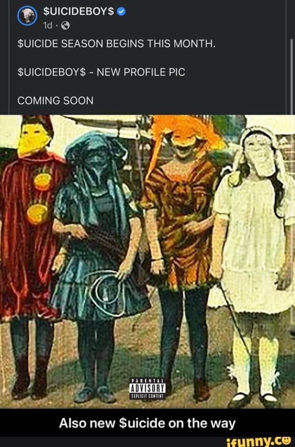 SUICIDE SEASON BEGINS THIS MONTH.
$UICIDEBOY$ - NEW PROFILE PIC
COMING SOON
Also new Suicide on the way - Also new $uicide on the way