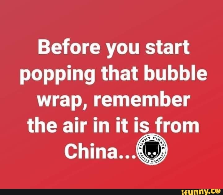 before-you-start-popping-that-bubble-wrap-remember-the-air-in-it-is