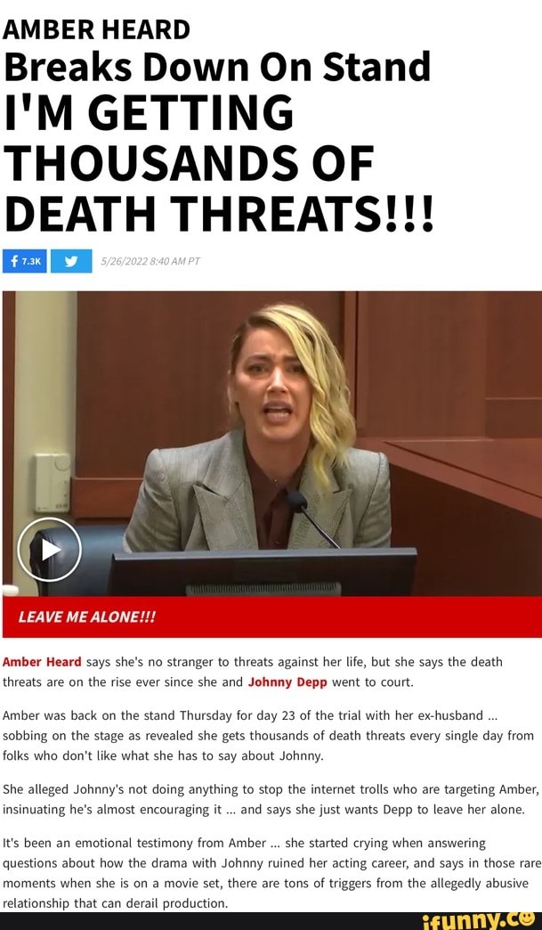 AMBER HEARD Breaks Down On Stand I'M GETTING THOUSANDS OF DEATH THREATS ...