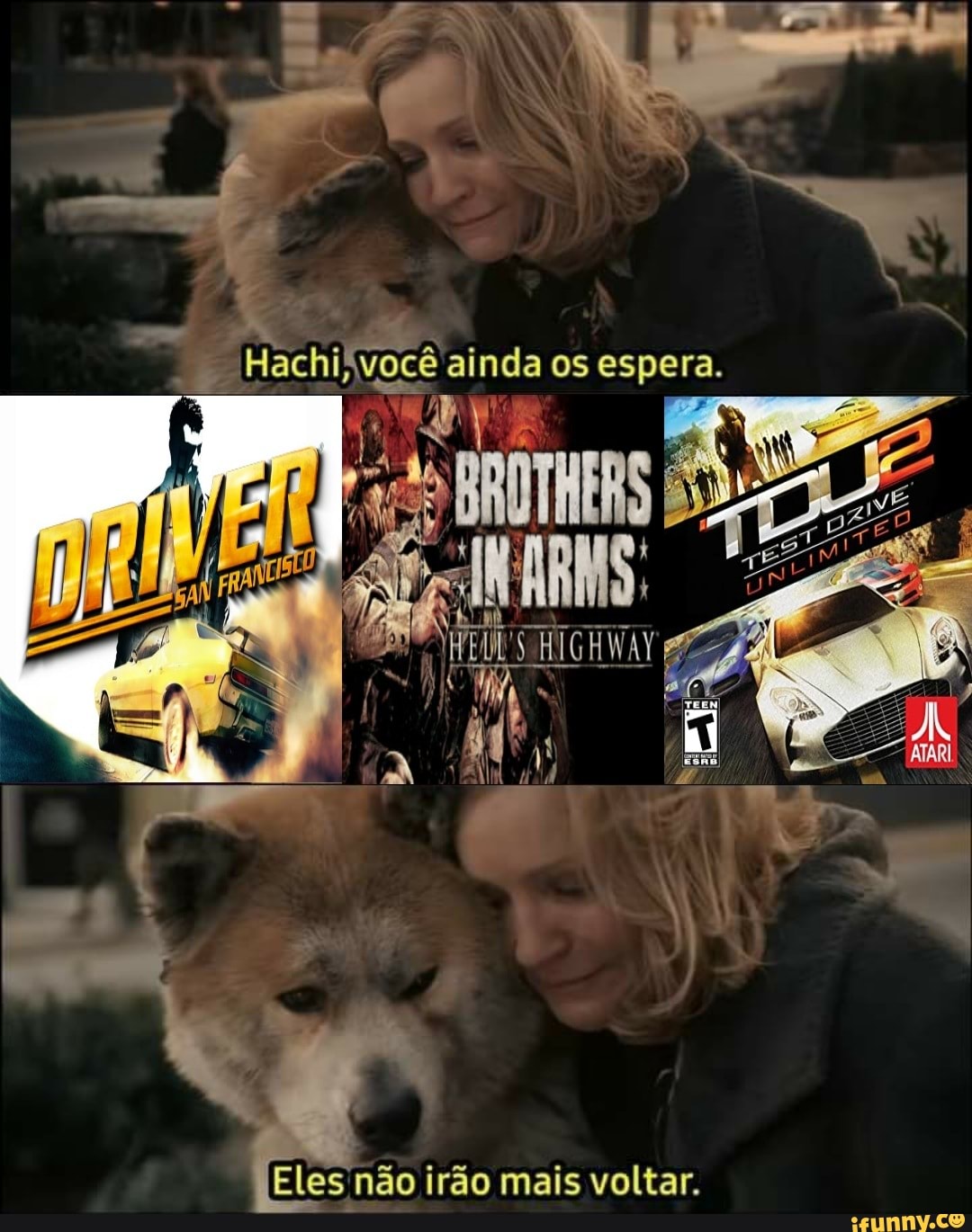 Hachik ivocê ainda os espera.
oc
Ele
Eles não irão mais voltar.