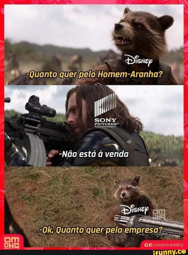 Quanto
"Quanto quer pelo Homem-Aranha?
-Não está à venda
om
t -Ok, Quanto quer pela empreso? - om