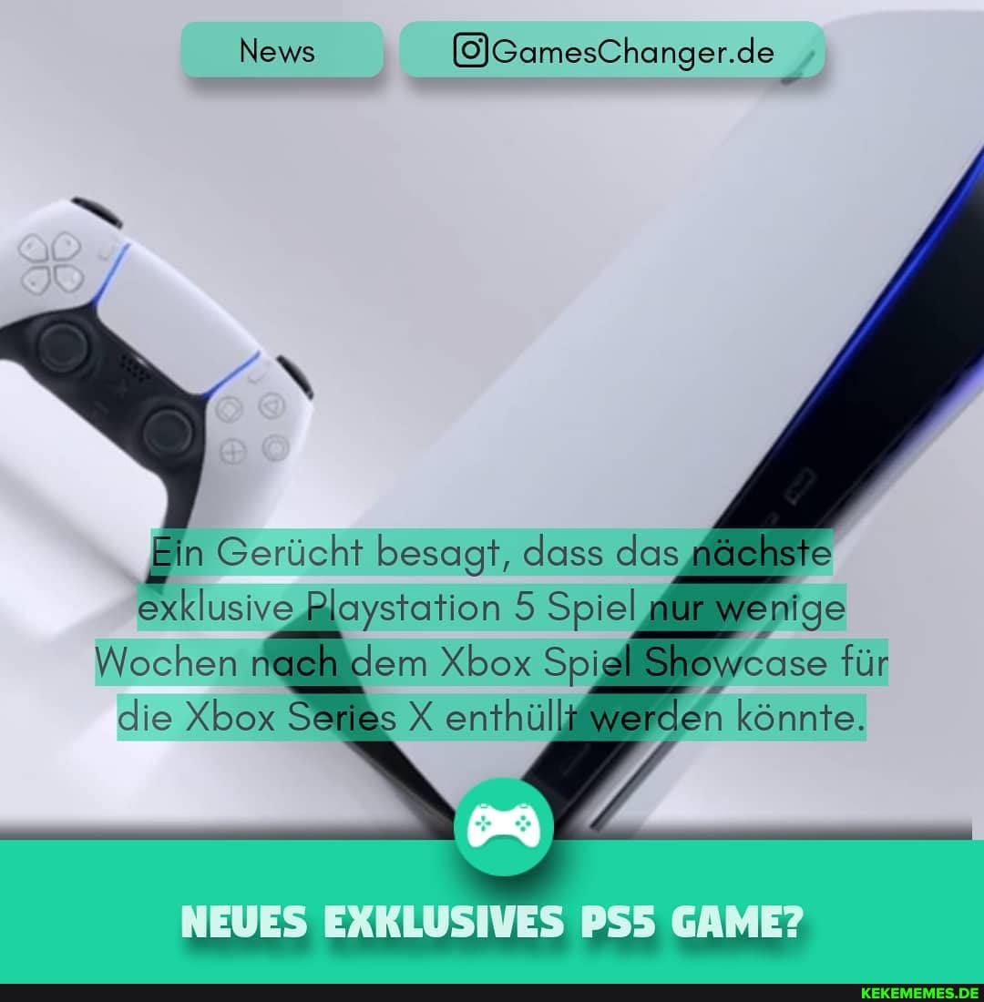 News @)&amesChanger.de 'Ei Gerücht besagt, dass das nächste exklusive Playstat