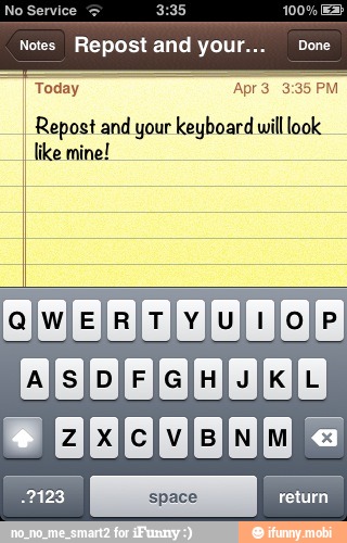 Notes Repost and your... Done
Today
Repost and your keyboard will look
I
like mine!