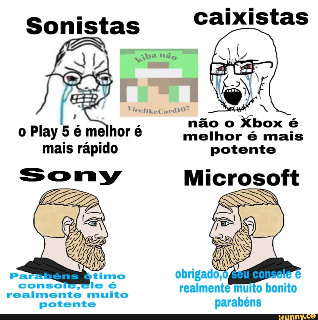 caixistas
não o
é
Play melhor
mais rápido potente
Microsoft