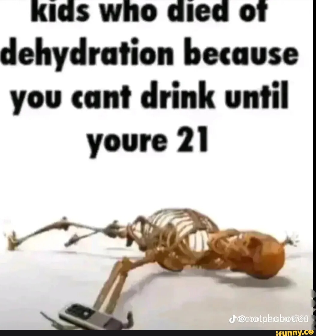 Dehydration memes. Best Collection of funny Dehydration pictures on iFunny