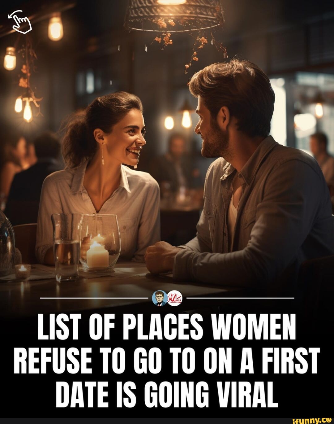 Viral list of first dates “women refuse to go to” do we agree or disag