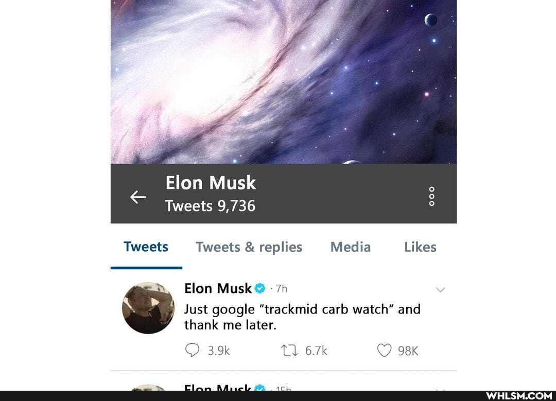 Elon Musk
Tweets 9,736
Tweets
Elon
3.9k
Tweets Tweets & replies Media Likes
Just google "trackmid carb watch" and thank me later.