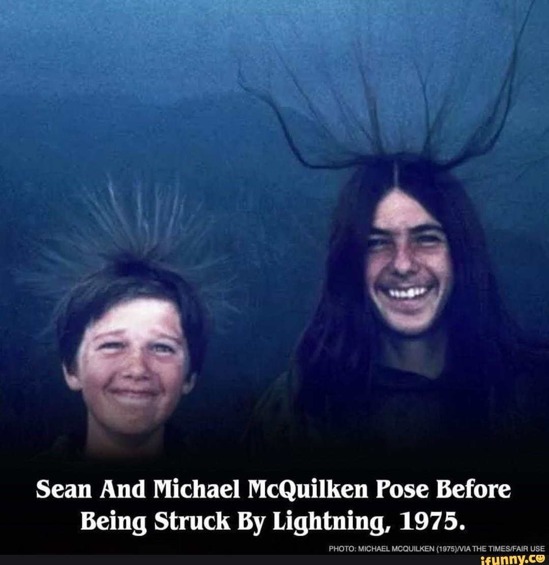 Sean And Michael McQuilken Pose Before Being Struck By Lightning 1975 sean-and-michael-mcquilken-pose-before-being-struck-by-lightning-1975