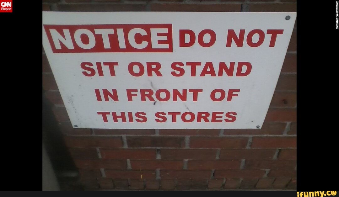 NOTICE OR STAND
\N FRONT OF
THIS STORES