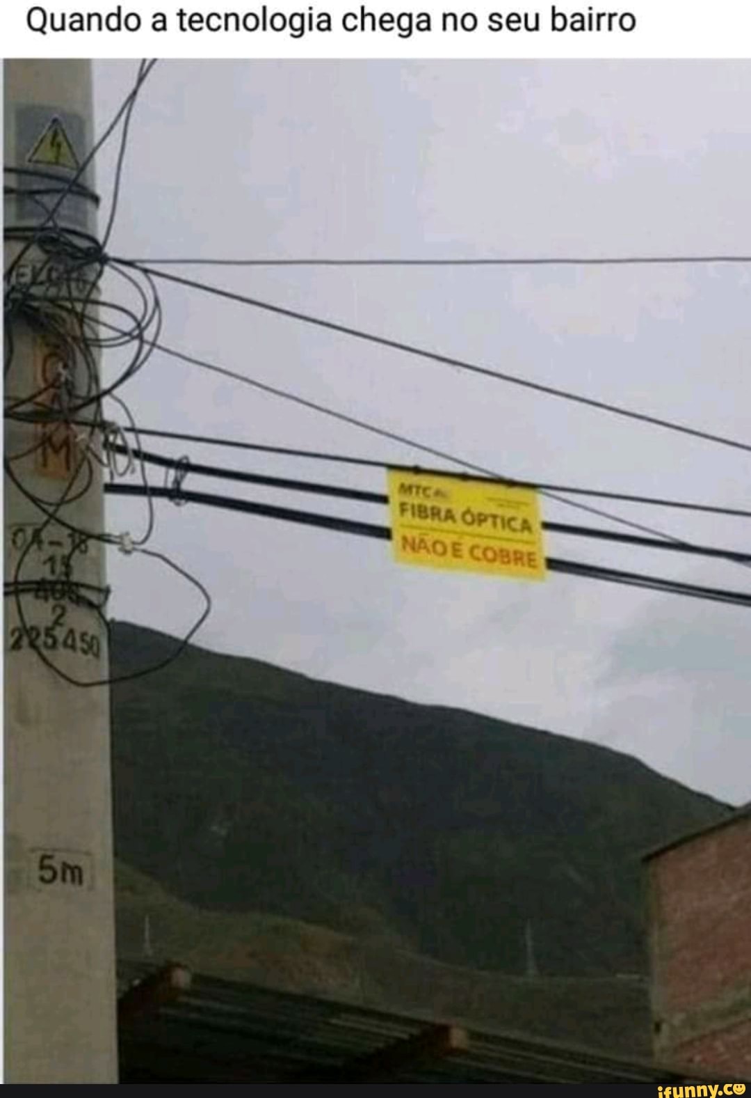 Quando a tecnologia chega no seu bairro