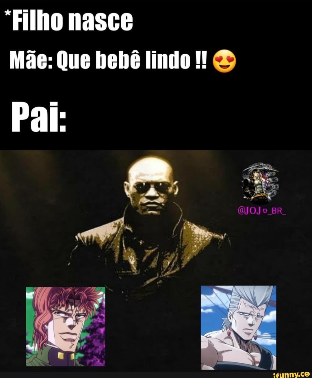 "Filho nasce
Mãe: Que bebê lindo
BR
Pal: