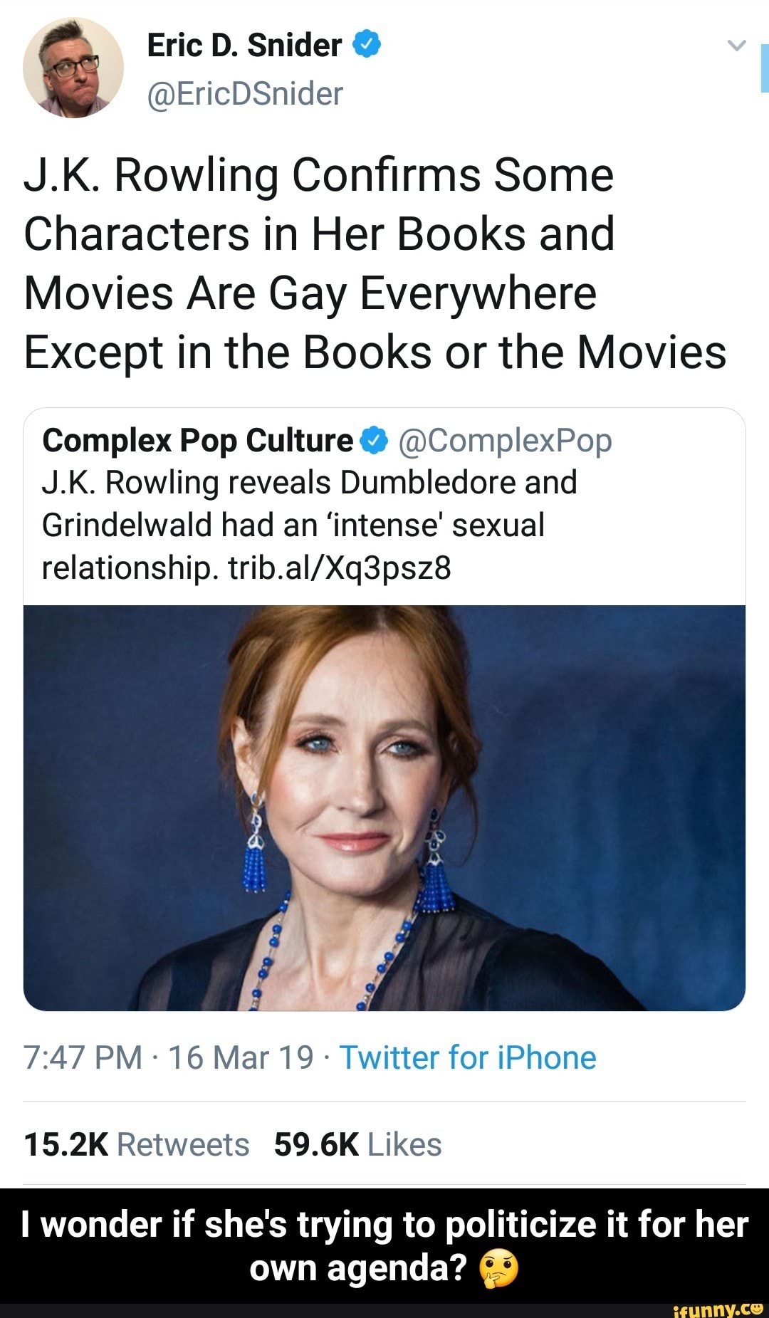 Jk Rowling Conﬁrms Some Characters In Her Books And Movies Are Gay Everywhere Except In The 4824