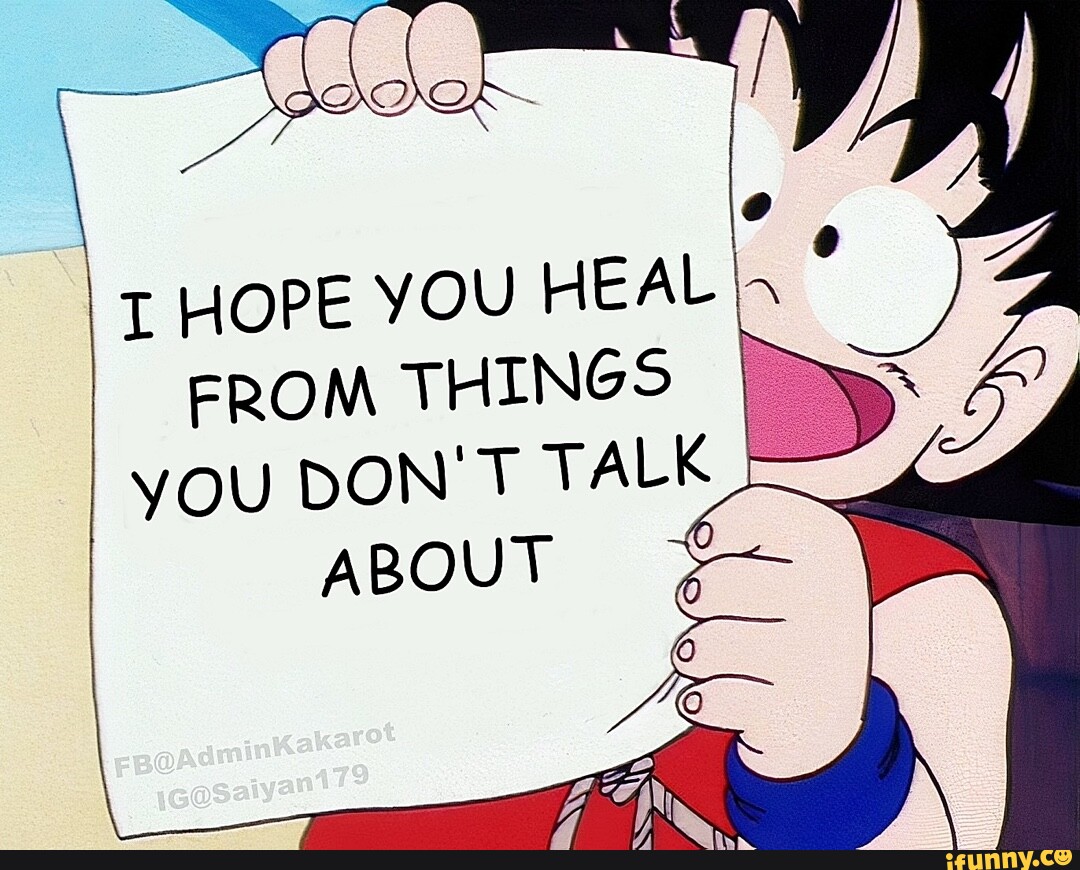 I hope you heal