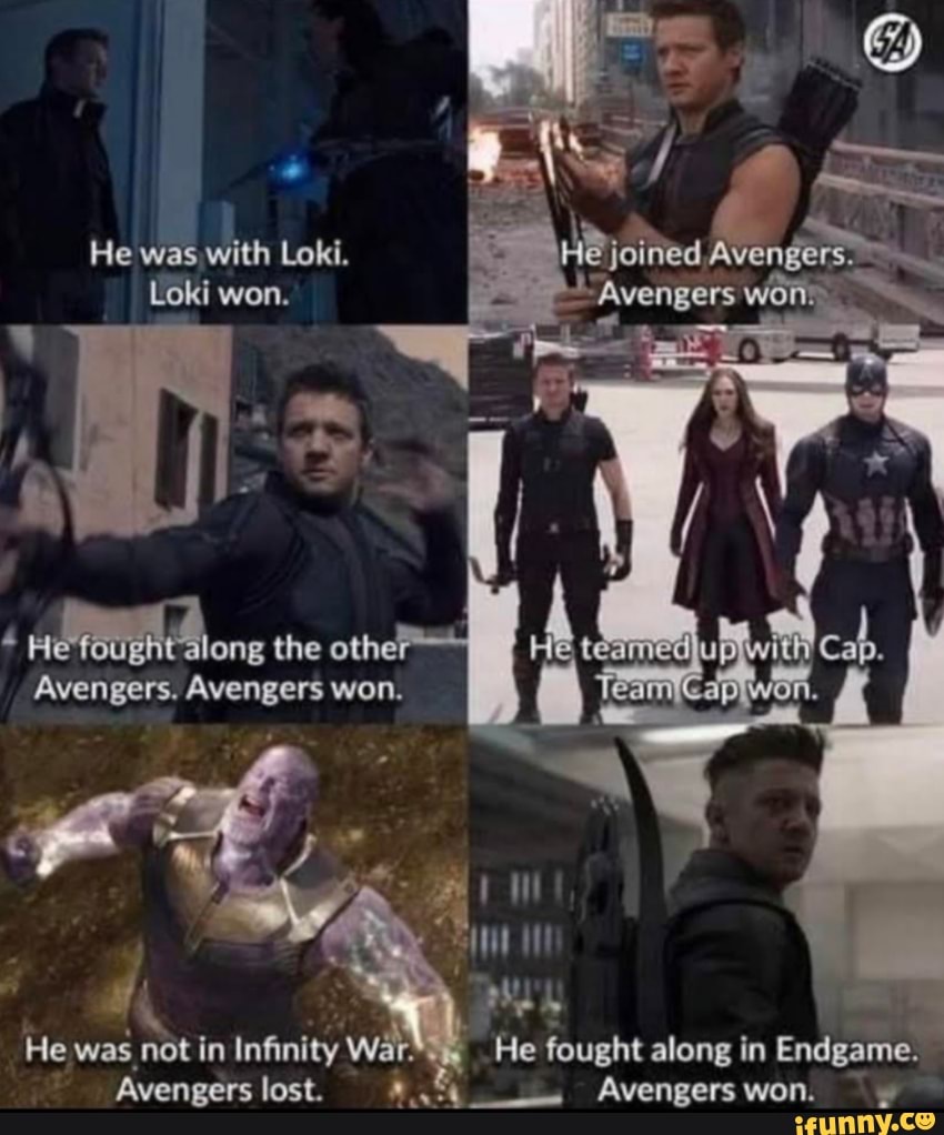 He was with Loki. He joined Avengers. Loki won. Avengers won. He long ...