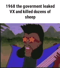 1968 the goverment leaked VX and killed dozens of sheep - iFunny