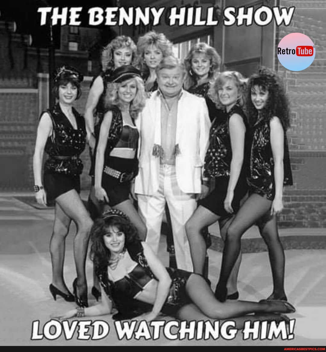 THE BENNY HILL SHOW
Tube
LOVED WATCHING HIM!