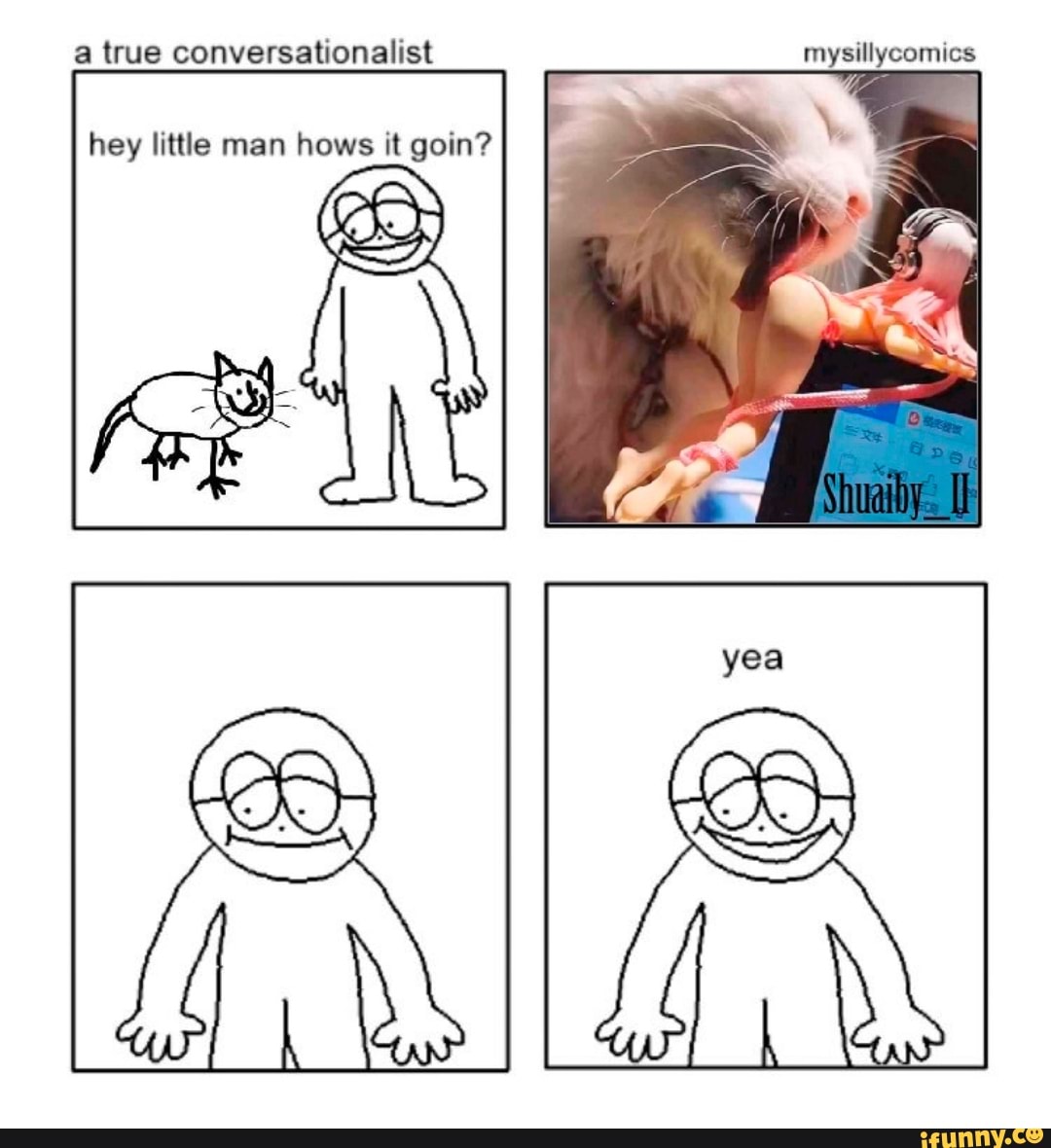 a true conversationalist mysillycomics
hey little man hows it goin?