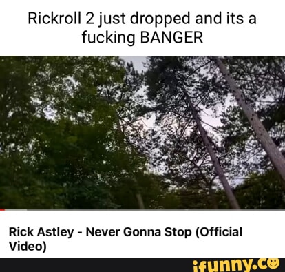 The best Rick Astley memes :) Memedroid