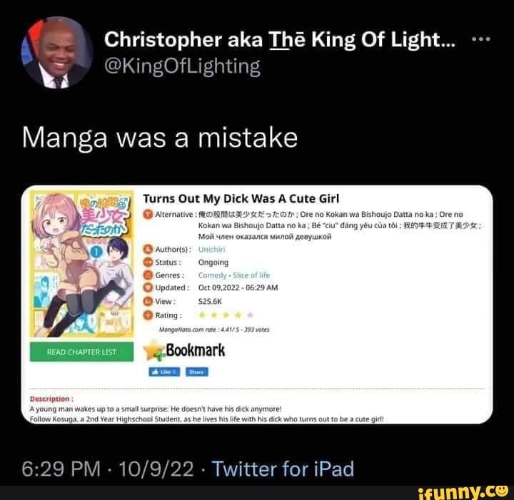 Christopher aka The King Of Light... KingOfLighting Manga was a mistake Turns Out My Dick Was A