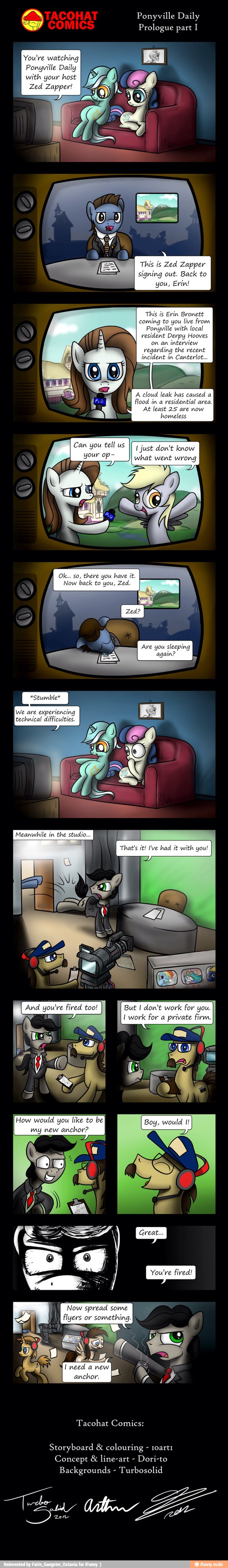 You're watching
Ponyville Daily
with your h
Zed Zapper!
Zed Zapper
signing out. Back to
Can you tell us (just don't know
geurop= what went