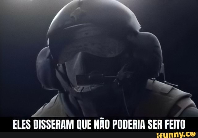 ELES DISSERAM QUE NÃO PODERIA SER FEITO