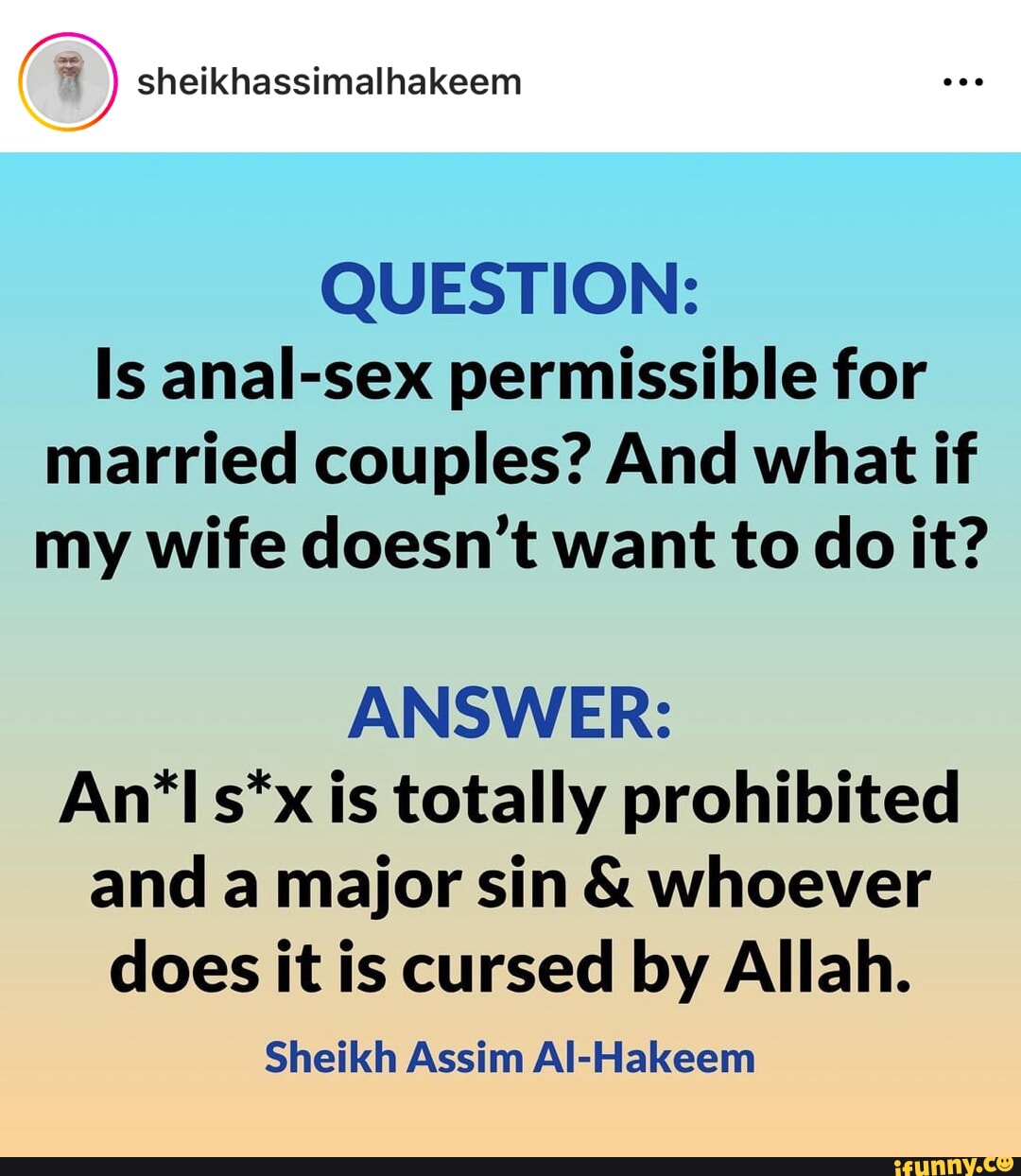 Sheikhassimalhakeem QUESTION Is anal-sex permissible for married couples? And what if my wife doesnt image