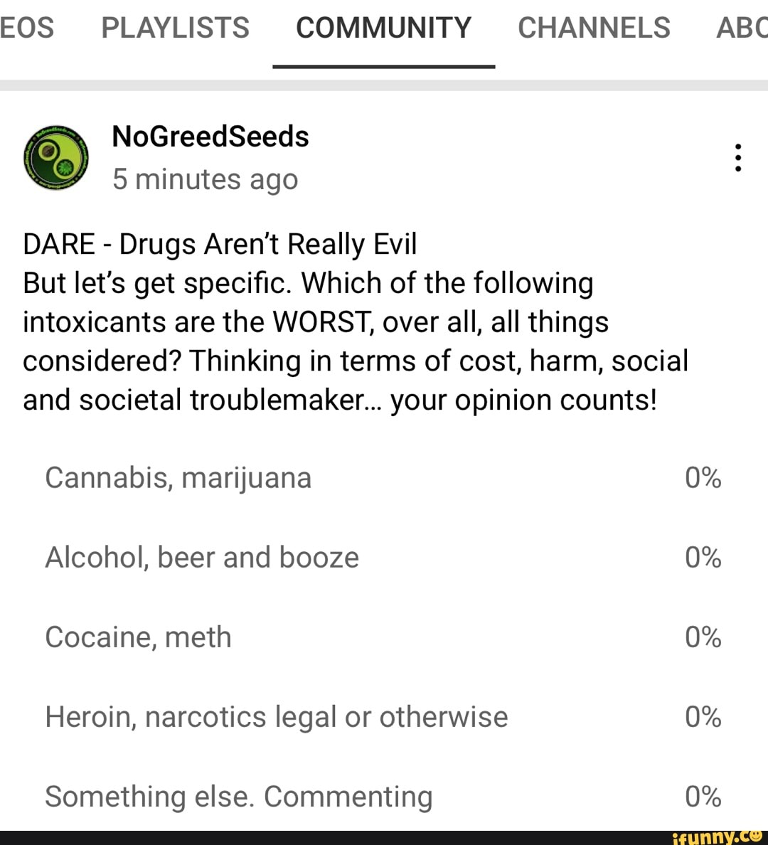 Intoxicants memes. Best Collection of funny Intoxicants pictures on iFunny