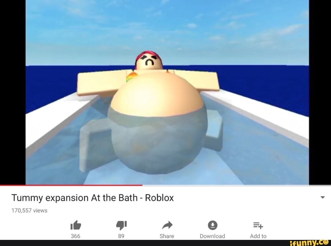 Tummy Expansion At The Bath Roblox Ifunny - belly roblox