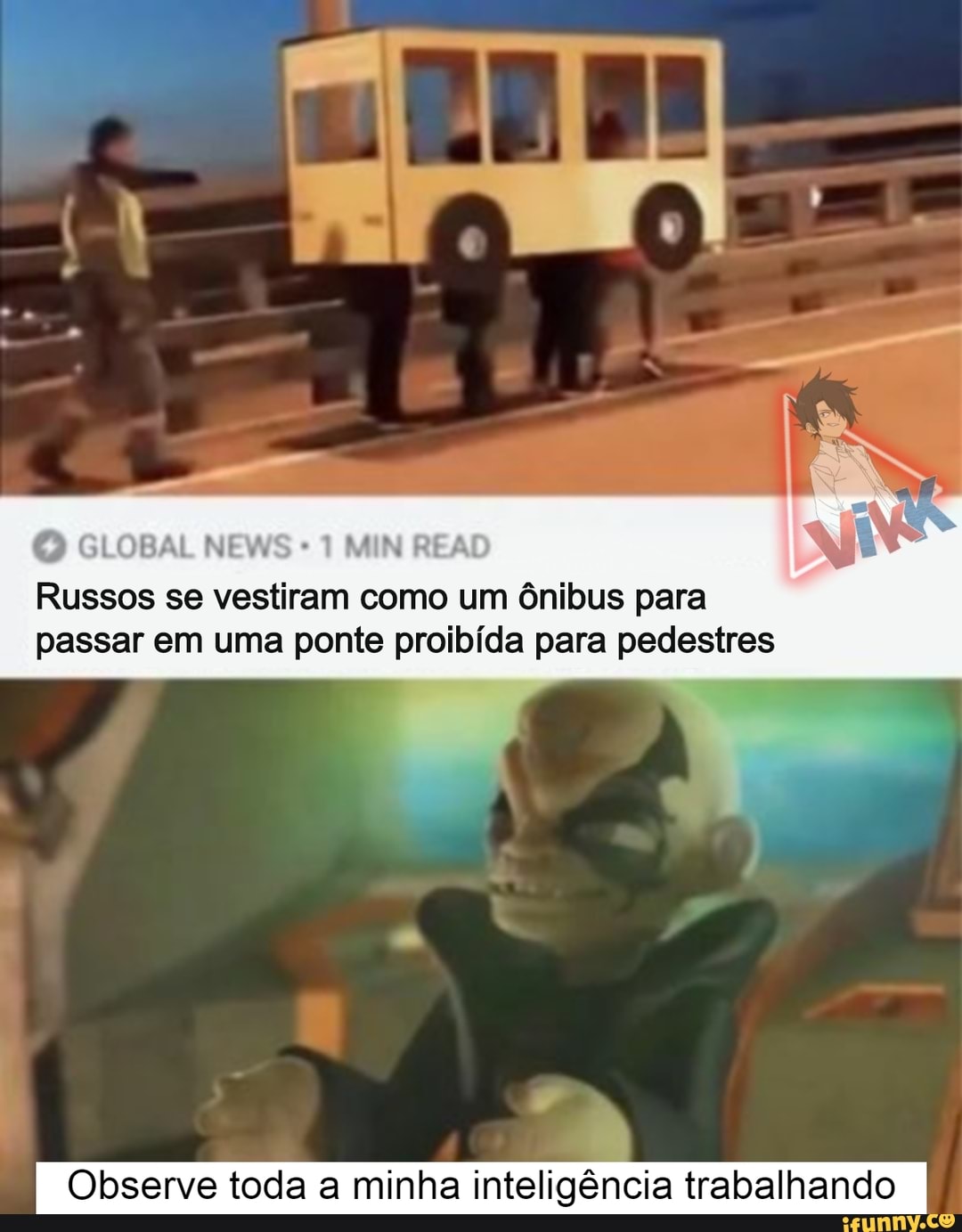 Russos se vestiram como um ônibus para passar em uma ponte proibída para pedestres
I Observe toda a minha inteligência trabalhando I