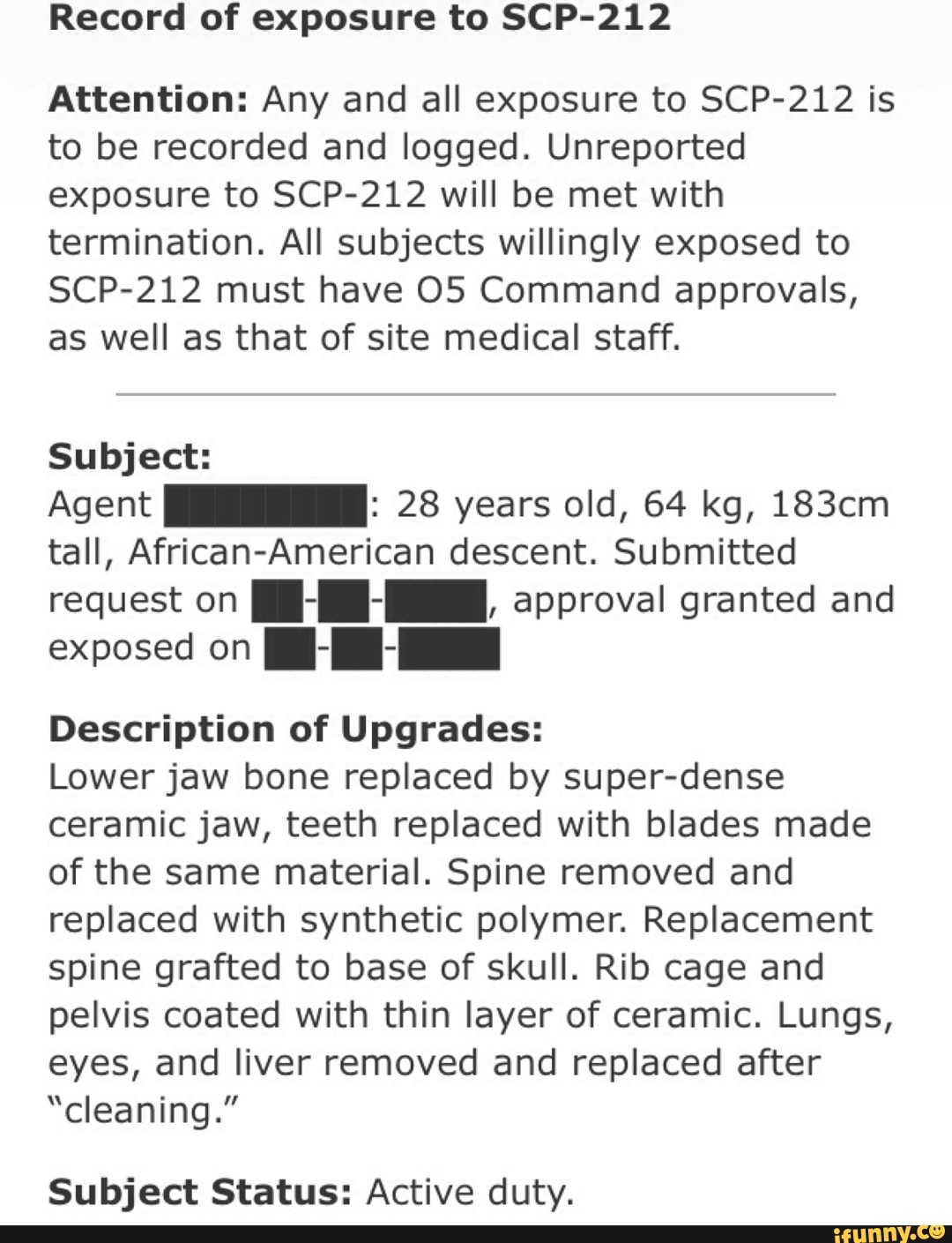 Record Of Exposure To Scp 212 Attention Any And All Exposure To Scp 212 Is To Be Recorded And Logged Unreported Exposure To Scp 212 Will Be Met With Termination All Subjects Willingly Exposed To