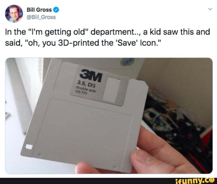 In the "I'm getting old" department.., a kid saw this and
said, "oh, you 3D-printed the 'Save' Icon."