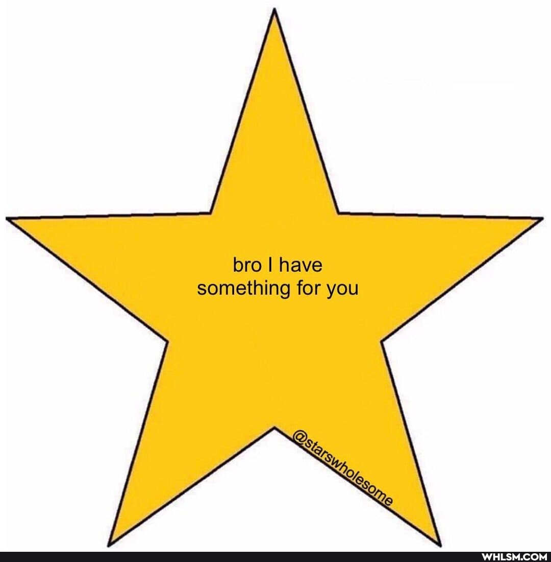 bro have something for you