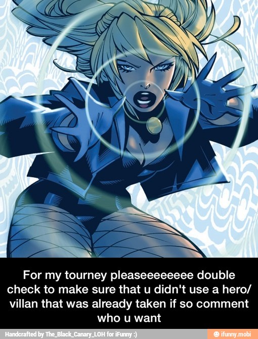 For my tourney pleaseeeeeeee double
check to make sure that u didn't use a hero/
villan that was already taken if so comment
who u want - For my tourney pleaseeeeeeee double check to make sure that u didn't use a hero/villan that was already taken if so comment who u want
