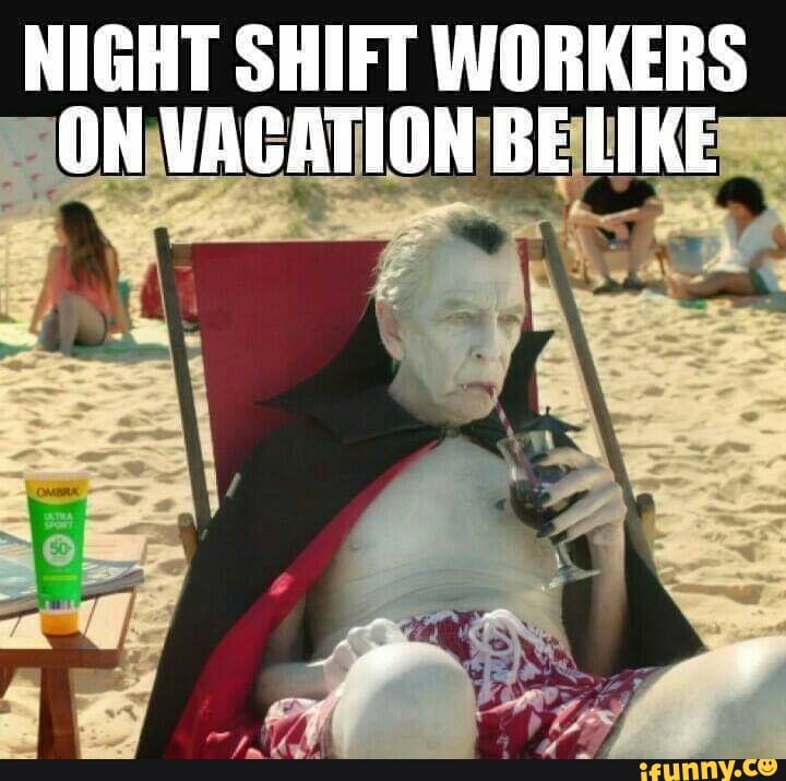 ae SHIFT WORKERS