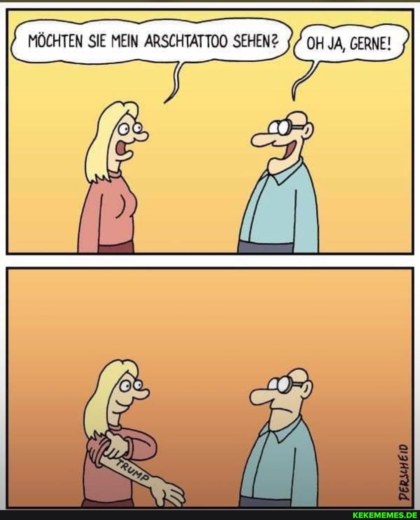 MÖCHTEN SIE ARSCHTATTOO Ja,