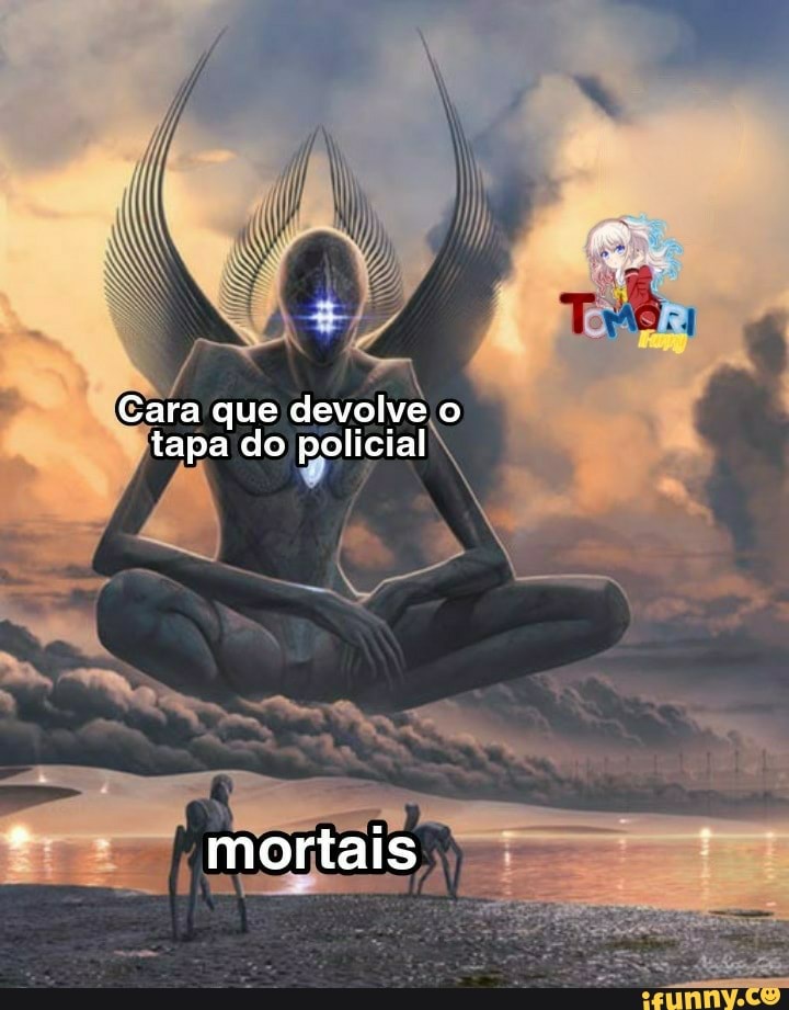 Cara que devolve o tapa do policial
mortais