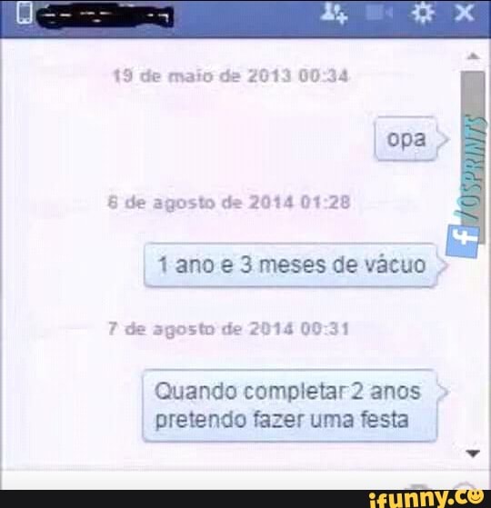 6 de agosto de 2014 01:28
Quando completar2 anos
pretendo fazer uma festa