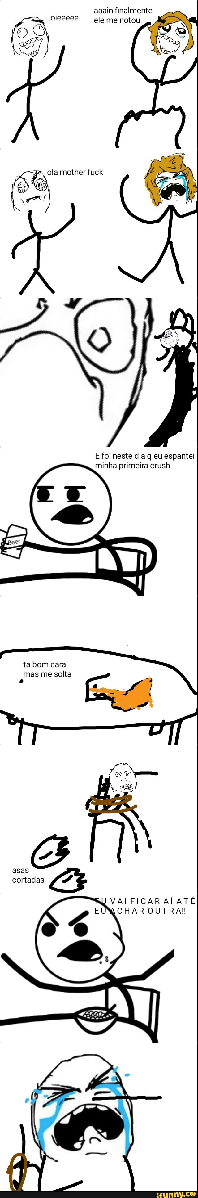 aaain finalmente
fo iii ele me notou
ola mother fuck