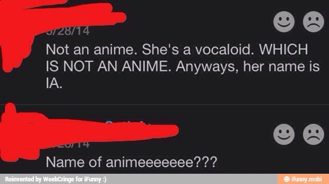 Not an anime. She's a vocaloid. WHICH
IS NOT AN ANIME. Anyways, her name is
Name of animeeeeeee???