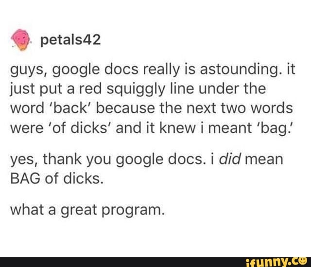 Petals42 Guys Google Docs Really Is Astounding It Just Put A Red