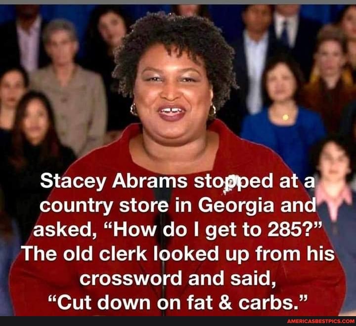 Stacey Abrams stopped at country store in Georgia an asked, 