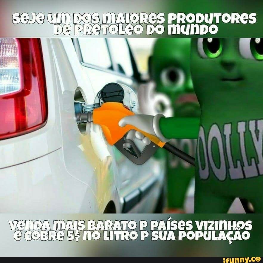 NIMAISIBARATO P PAÍSES VIZINHOS
FOBREISSNO LITRO P SUA POPULAÇÃO
