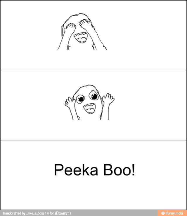 EN
Peeka Boo!
