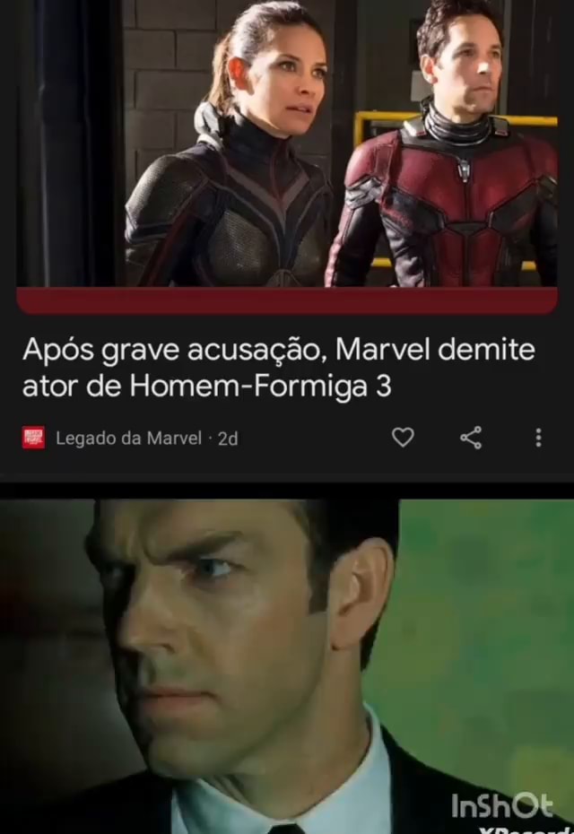 Marvel demitiu o ator de Homem-Formiga 3 após as graves acusações